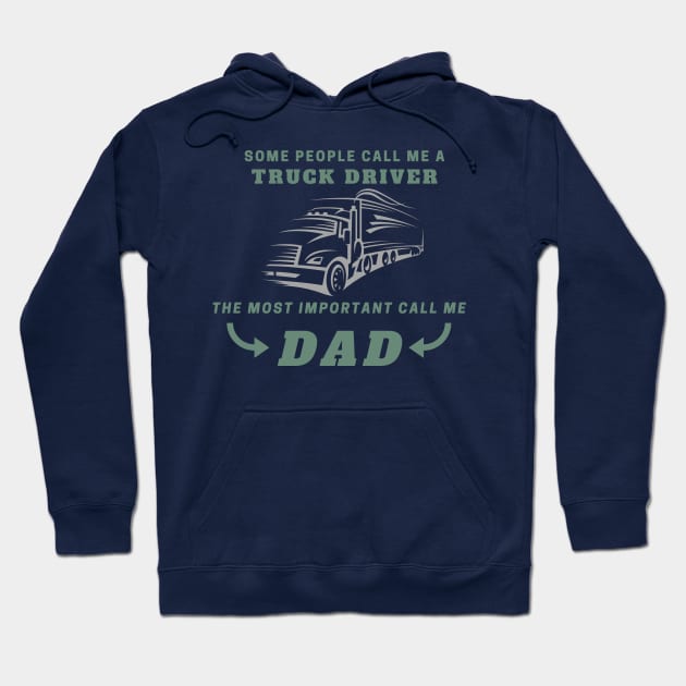 Truck driver father's day gift Hoodie by Birdies Fly